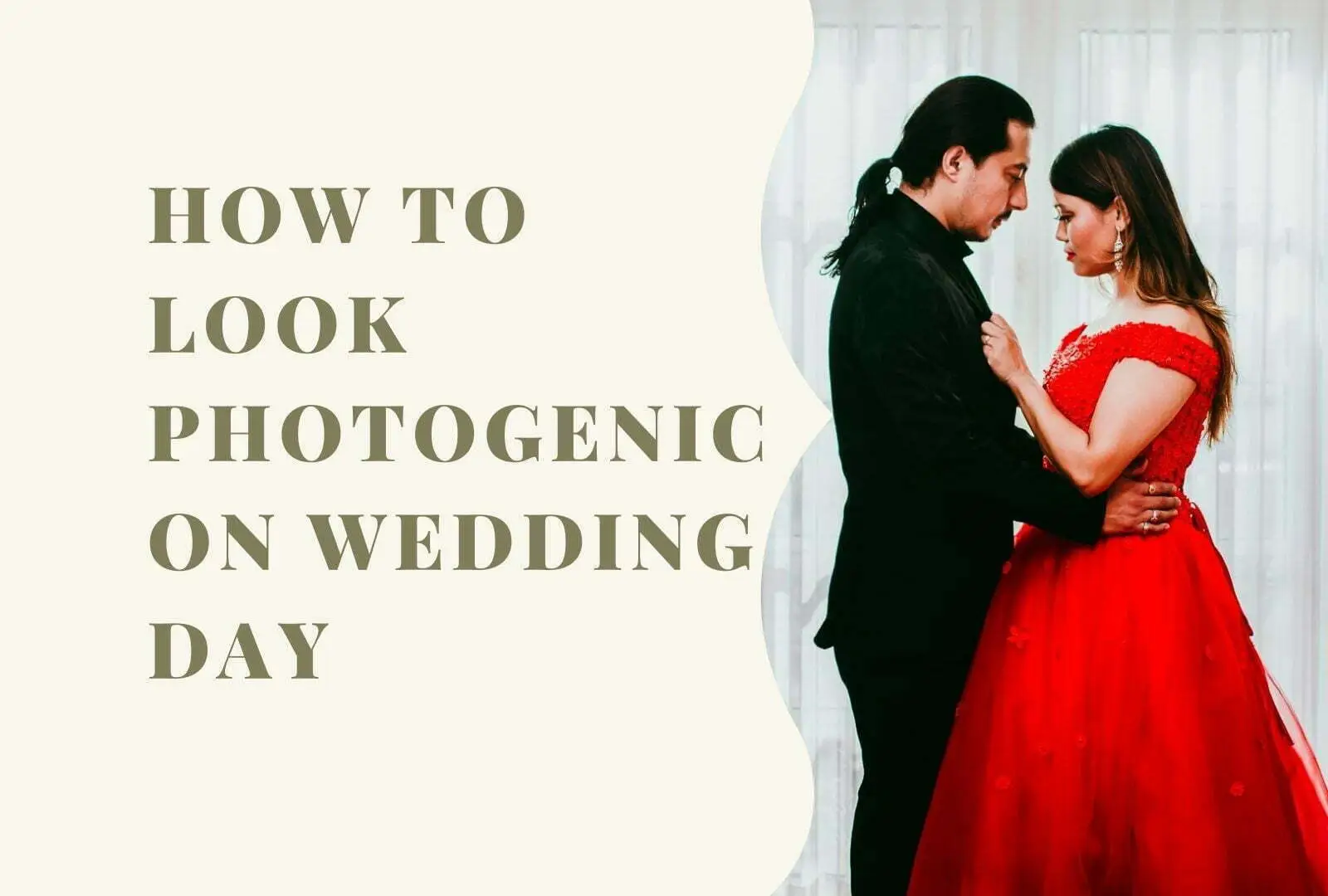 How to Look Photogenic On Wedding Day